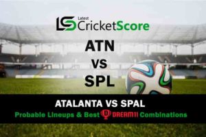 ATN vs SPL Dream11 Team Prediction Team News