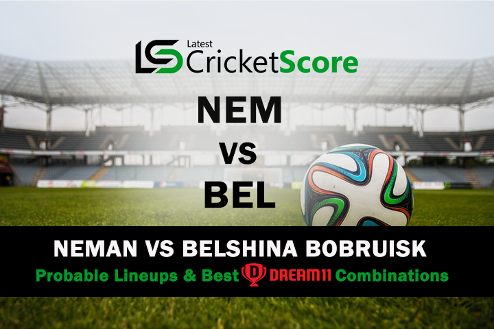 NEM vs BEL | FC Neman Grodno vs Belshina Bobruisk